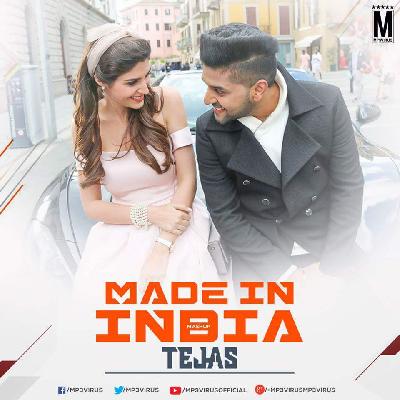 Made In India – DJ Tejas Mashup